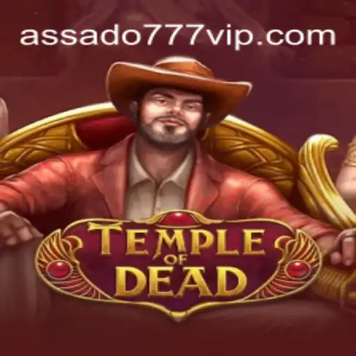 TempleofDead: Unveiling the Thrill of Assado777 Oficial Slots Brasil #1