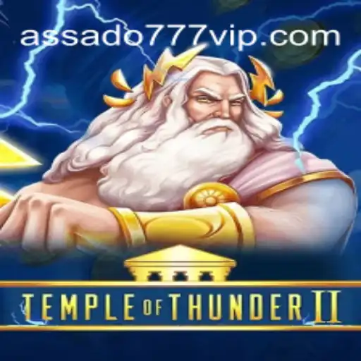 Exploring TempleofThunderII and Its Connection to Assado777 Oficial Slots Brasil #1