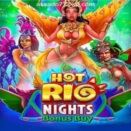 Experience the Thrill of HotRioNightsBonusBuy: A Dive into Assado777 Oficial Slots Brasil #1