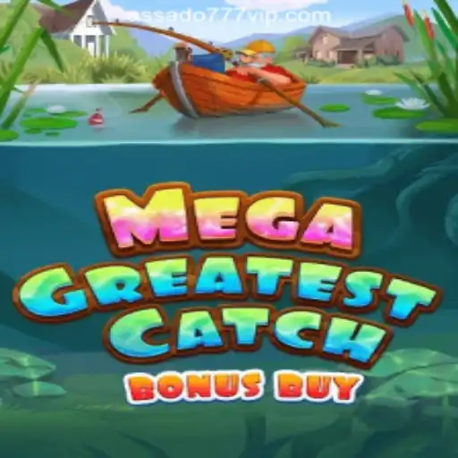 Exploring MegaGreatestCatchBonusBuy in the Thrilling World of Online Slots
